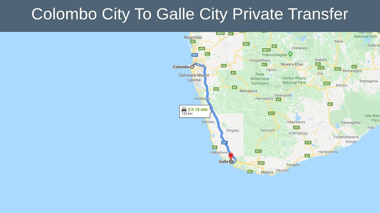 Colombo City To Galle City Private Transfer 