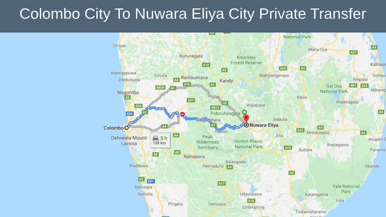 Colombo City To Nuwara Eliya City Private Transfer    