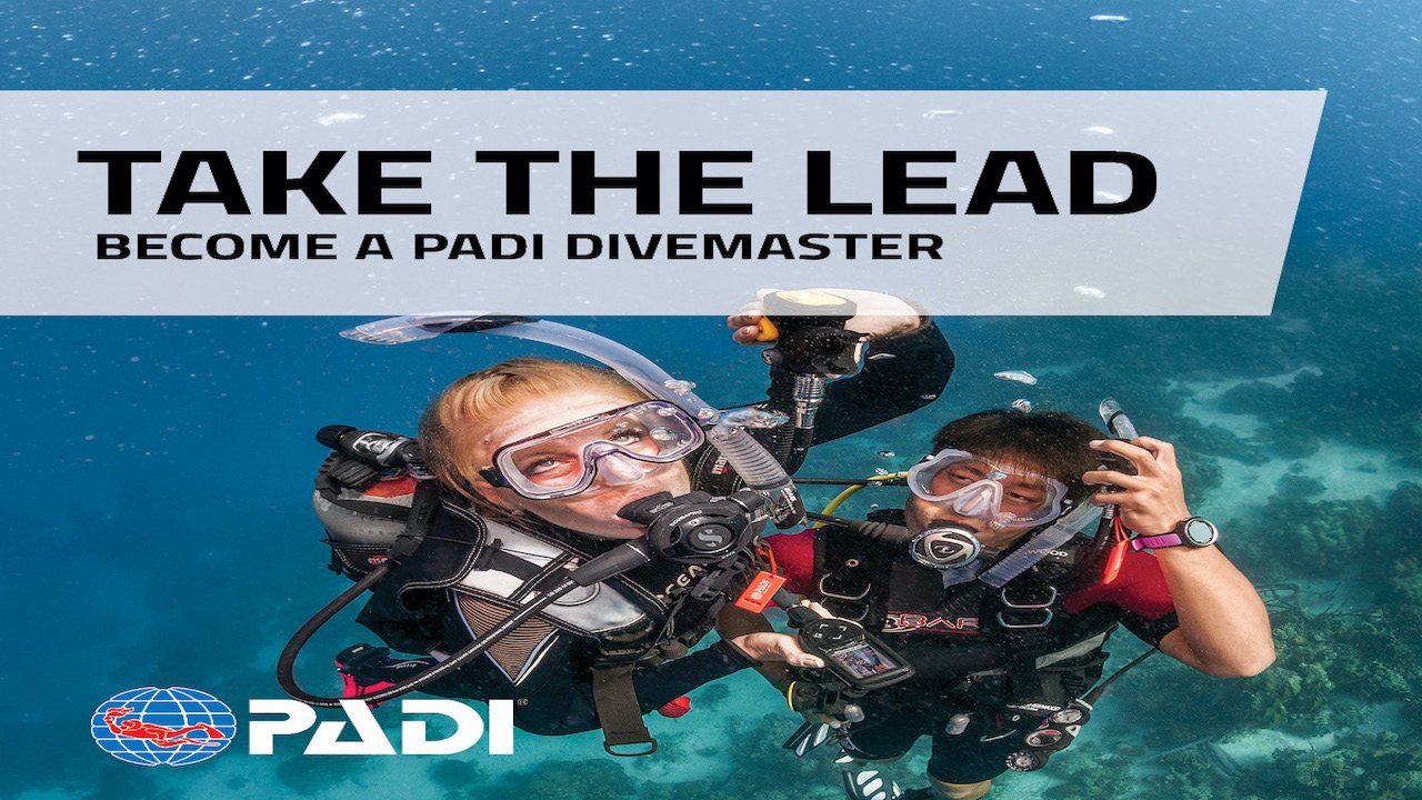 PADI DIVEMASTER - TAKE THE LEAD
