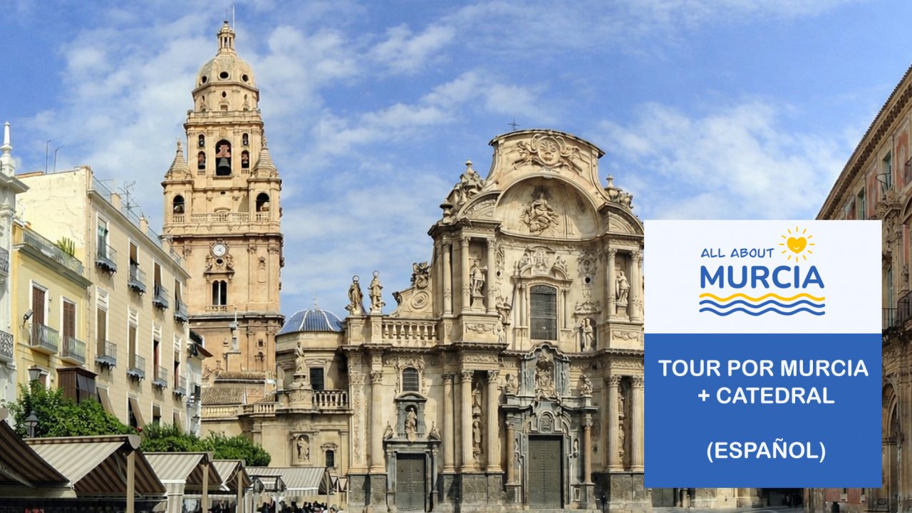 Murcia: Tour por el centro histórico + Catedral
